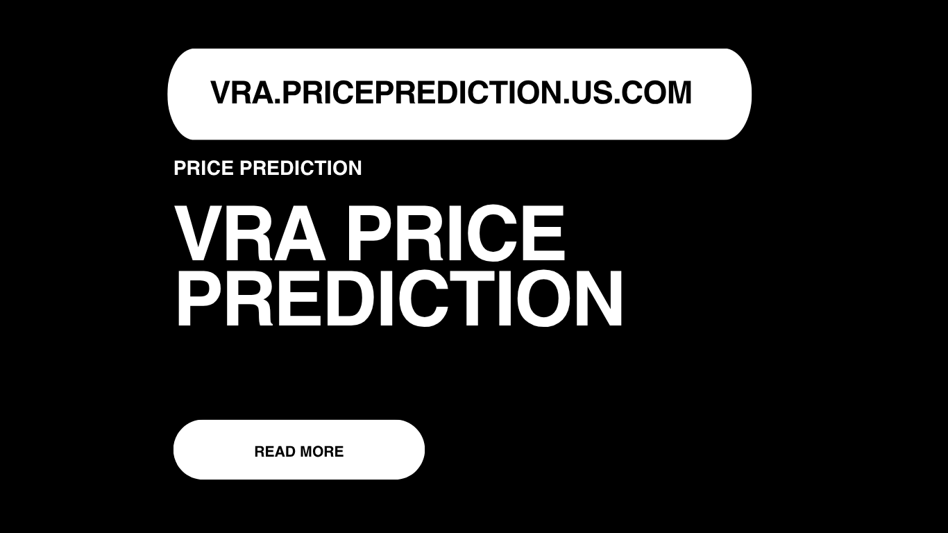 VRA Price Prediction | VRA Forecast 2025, 2030, 2040